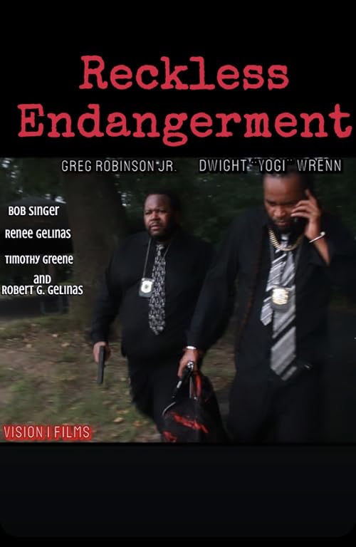 Reckless Endangerment