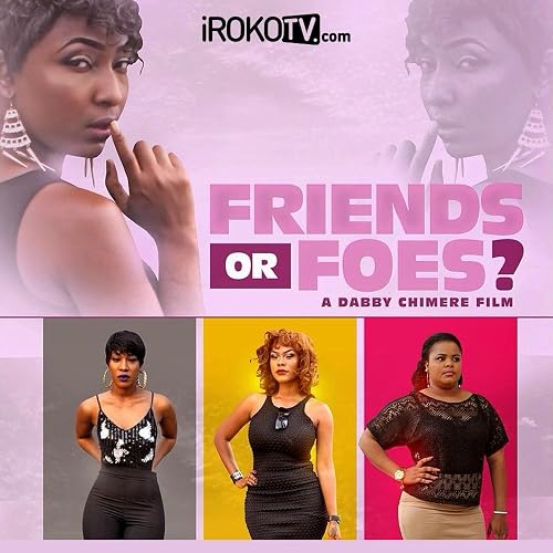 Friends or Foes?