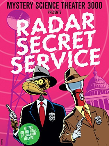 Mystery Science Theater 3000: Radar Secret Service