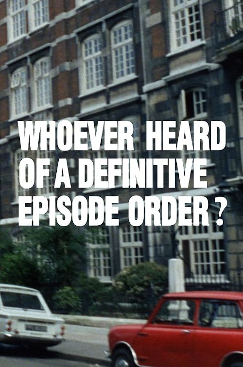 Whoever Heard of a Definitive Episode Order?