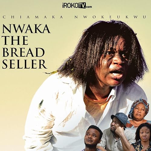 Nwaka the Bread Seller