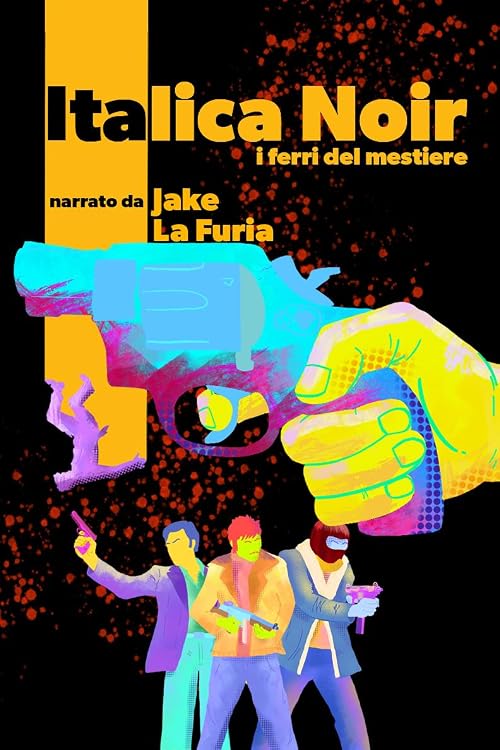 Italica Noir: I Ferri del Mestiere