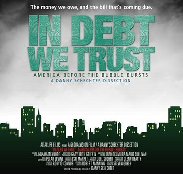 In Debt We Trust: America Before the Bubble Bursts