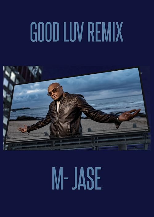 Good Luv Remix