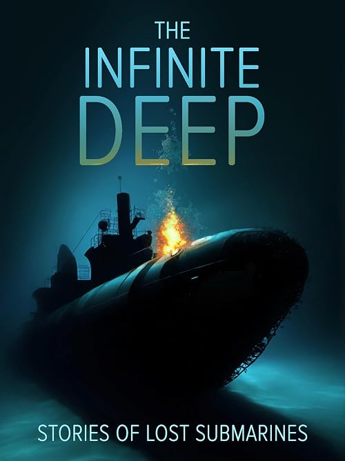 The Infinite Deep: Stories of Lost Submarines