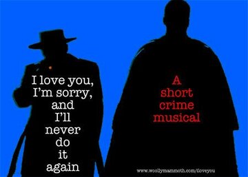 I Love You, I'm Sorry, and I'll Never Do It Again