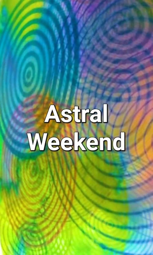 Astral Weekend