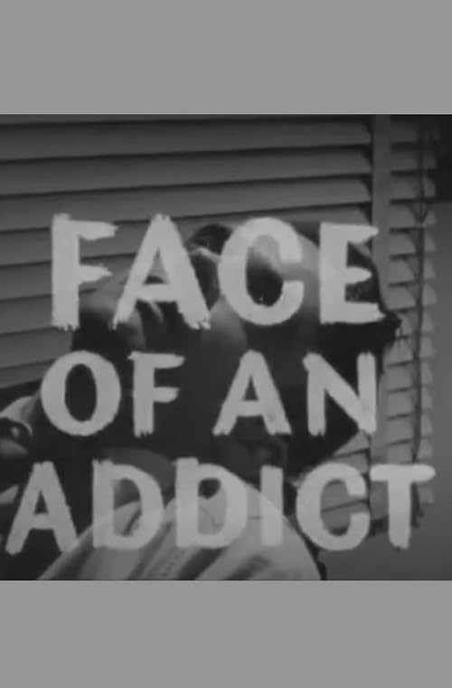Face of an Addict