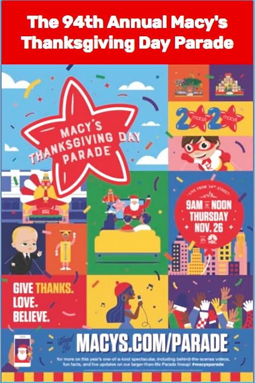 The 94th Annual Macy's Thanksgiving Day Parade