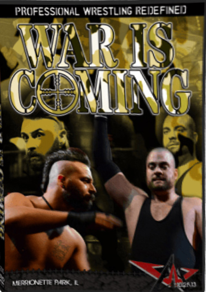 AAW: Professional Wrestling Redefined AAW War Is Coming