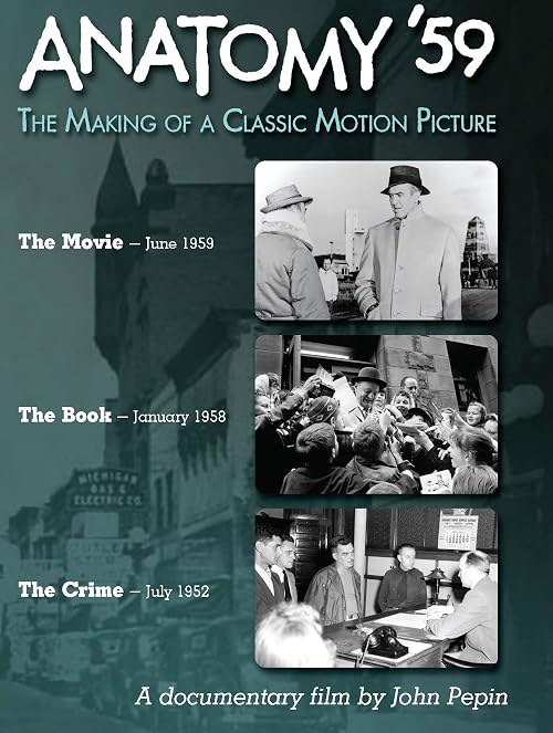 Anatomy '59: The Making of a Classic Motion Picture