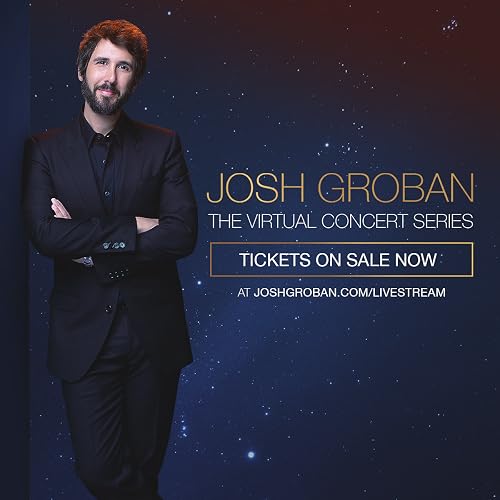 Josh Groban: The Virtual Concert Series