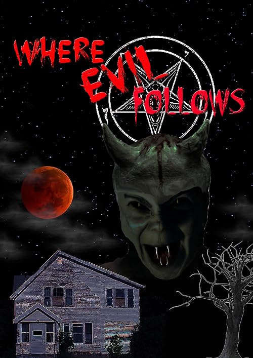 Where Evil Follows