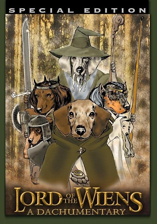 Lord of the Wiens: A Dachumentary