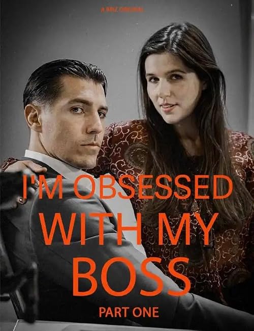 I'm Obsessed with my Boss (I/II)