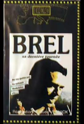 Jacques Brel: His Farewell Tour