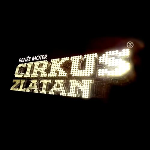 Cirkus Zlatan
