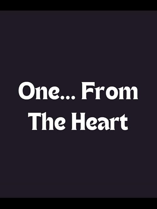 One... from the Heart