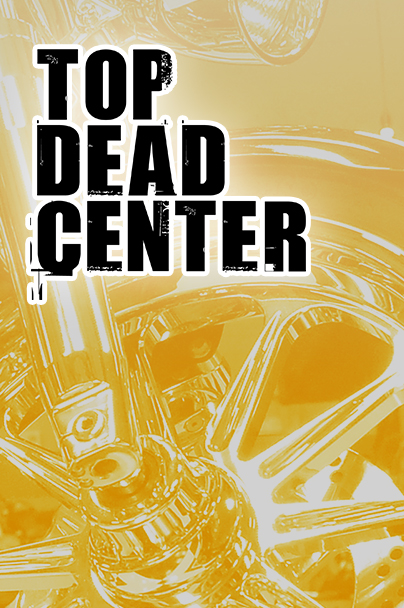 Top Dead Center