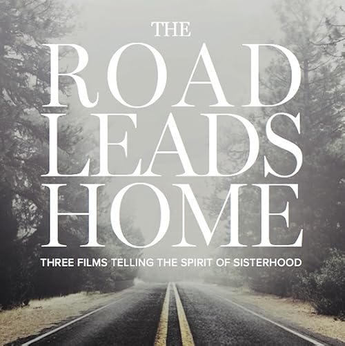 The Road Leads Home
