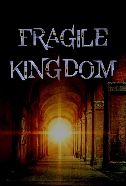 Fragile Kingdom