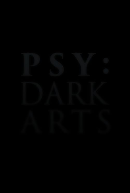 PSY: Dark Arts