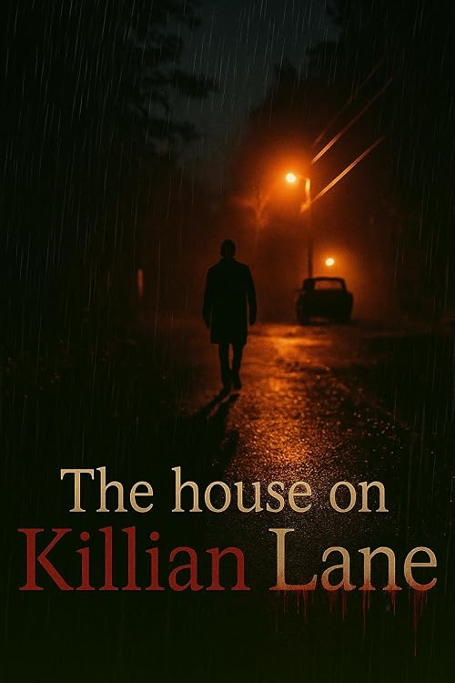 The House on Killian Lane