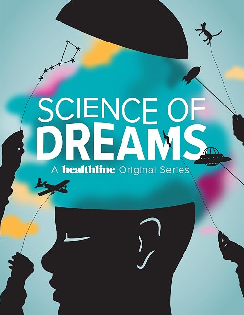 Healthline's Science of Dreams