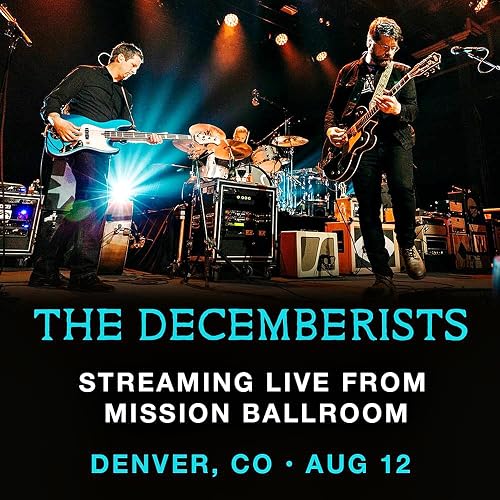 The Decemberists Live from Mission Ballroom