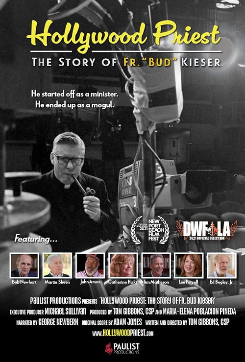 Hollywood Priest: The Story of Fr. Bud Kieser