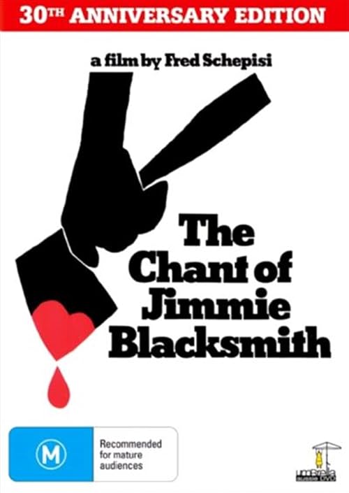 The Chant of Jimmie Blacksmith: Making Us Blacksmiths