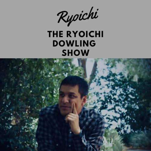 The Ryoichi Show