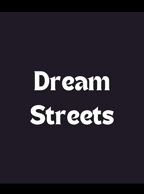 Dream Streets