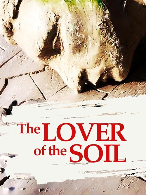 The lover of the soil