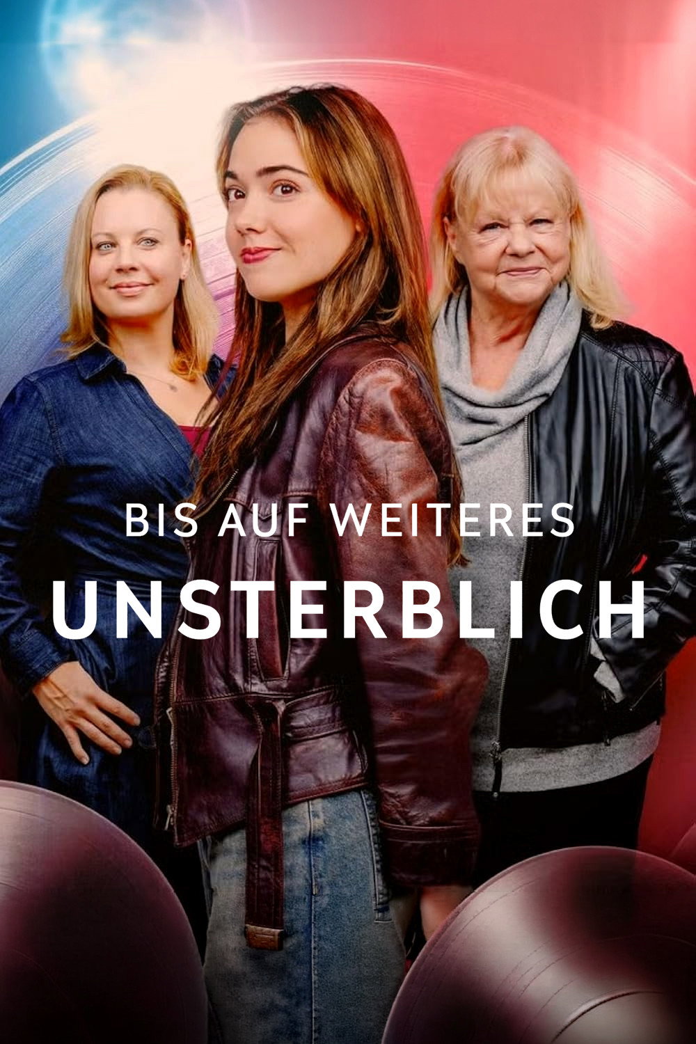 Bis auf Weiteres unsterblich