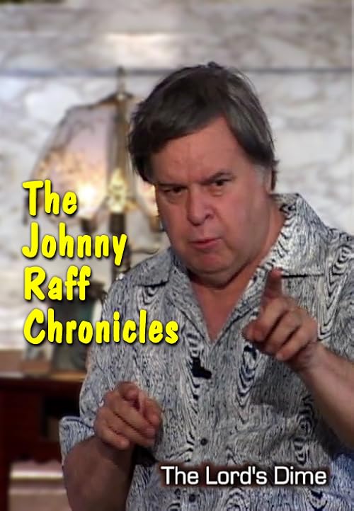 The Johnny Raff Chronicles # 1