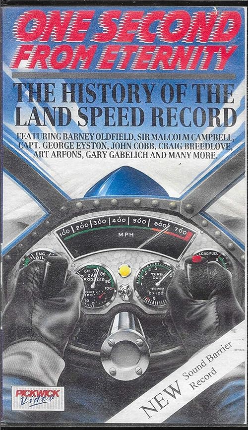 One Second from Eternity: The History of the Land Speed Record