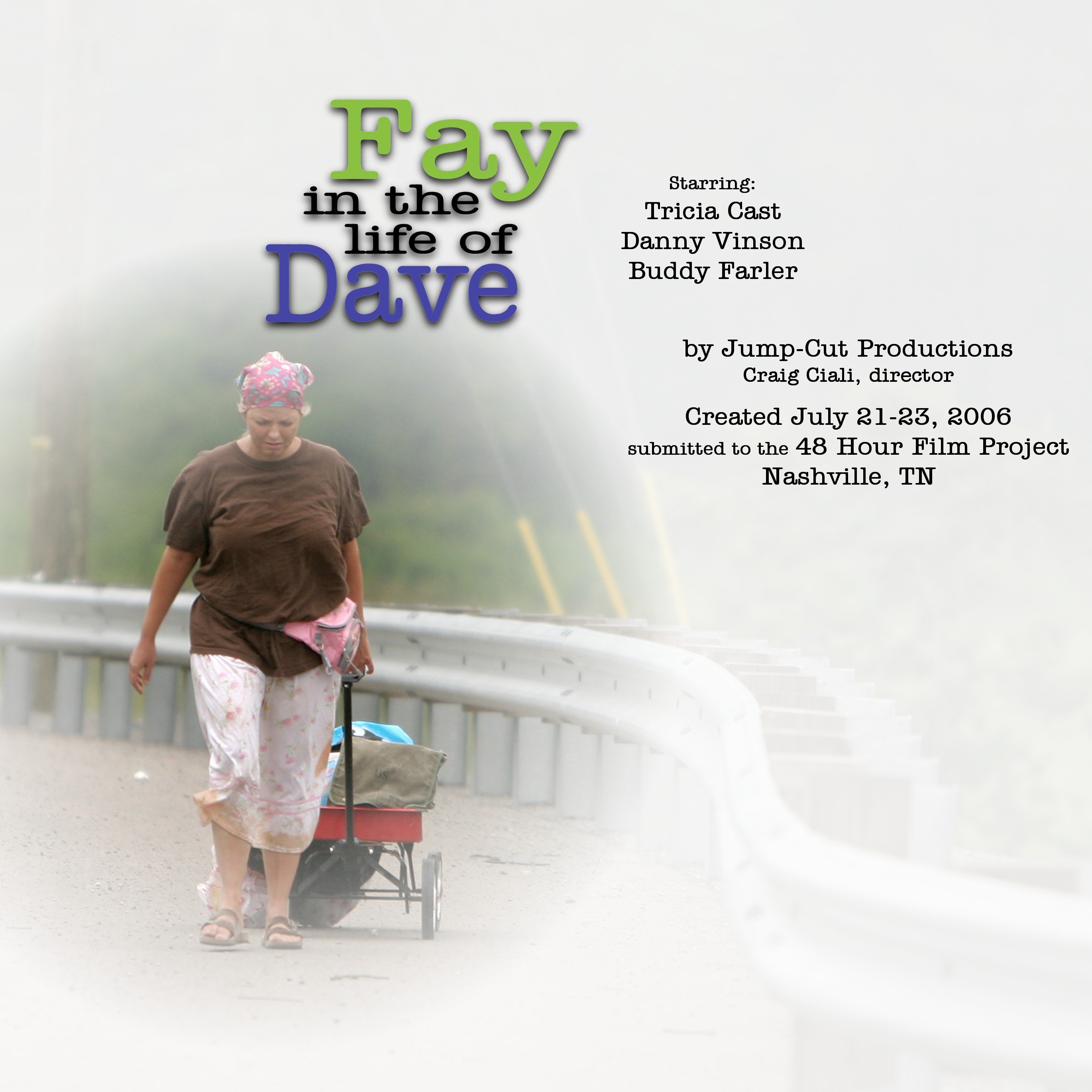 Fay in the Life of Dave