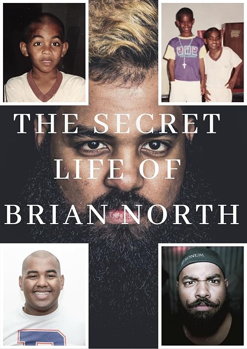 The Secret Life of Brian North