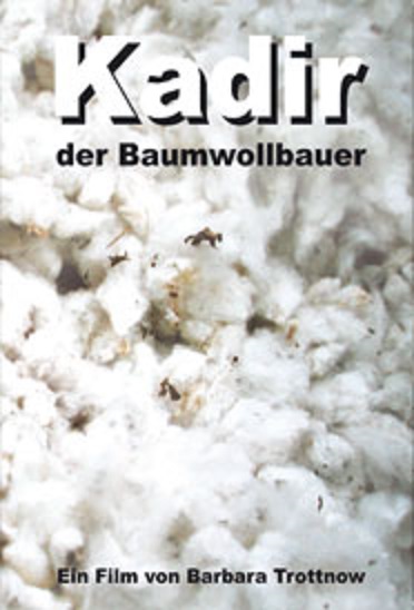 Kadir, der Baumwollbauer