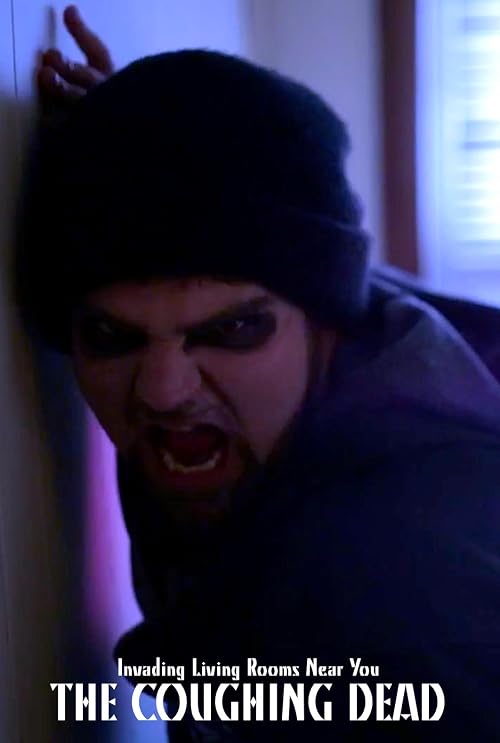 The Coughing Dead