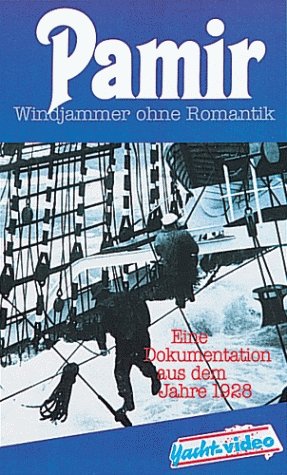 Pamir - Windjammer ohne Romantik