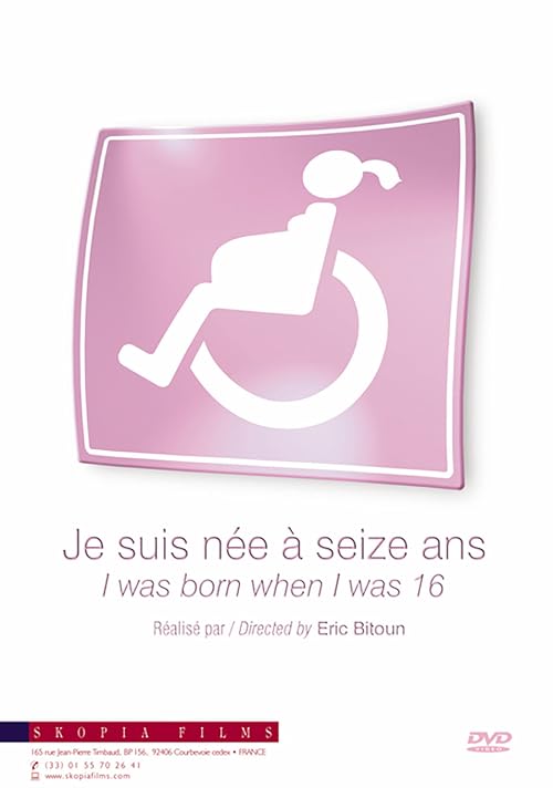 Je suis née à 16 ans