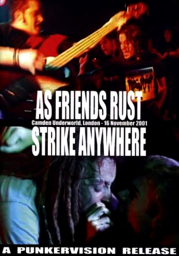 As Friends Rust/Strike Anywhere: Live at Camden Underworld