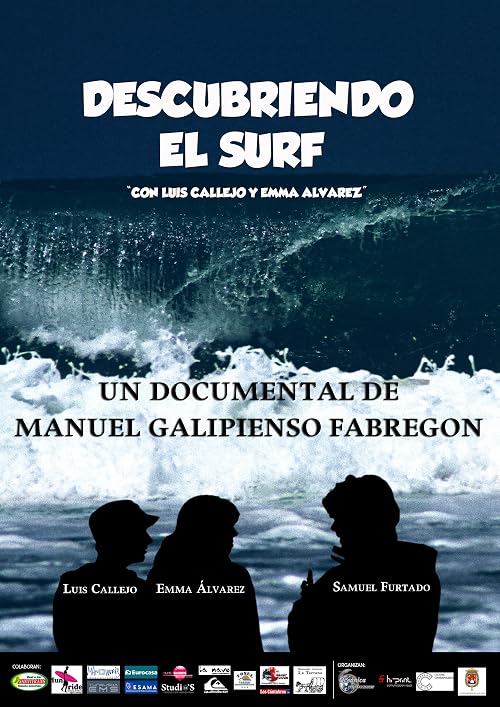 Descubriendo El Surf: Con Luis Callejo Y Emma ÁLvarez