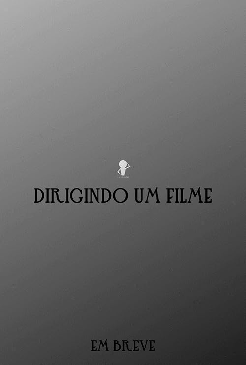 Dirigindo um Filme
