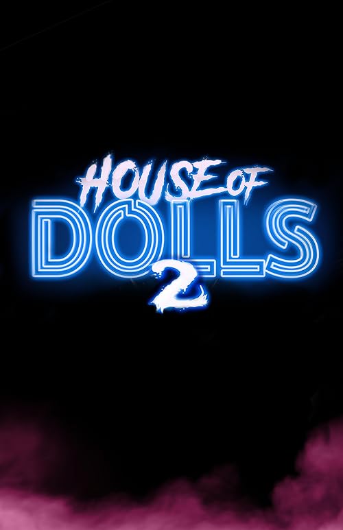 House of Dolls 2