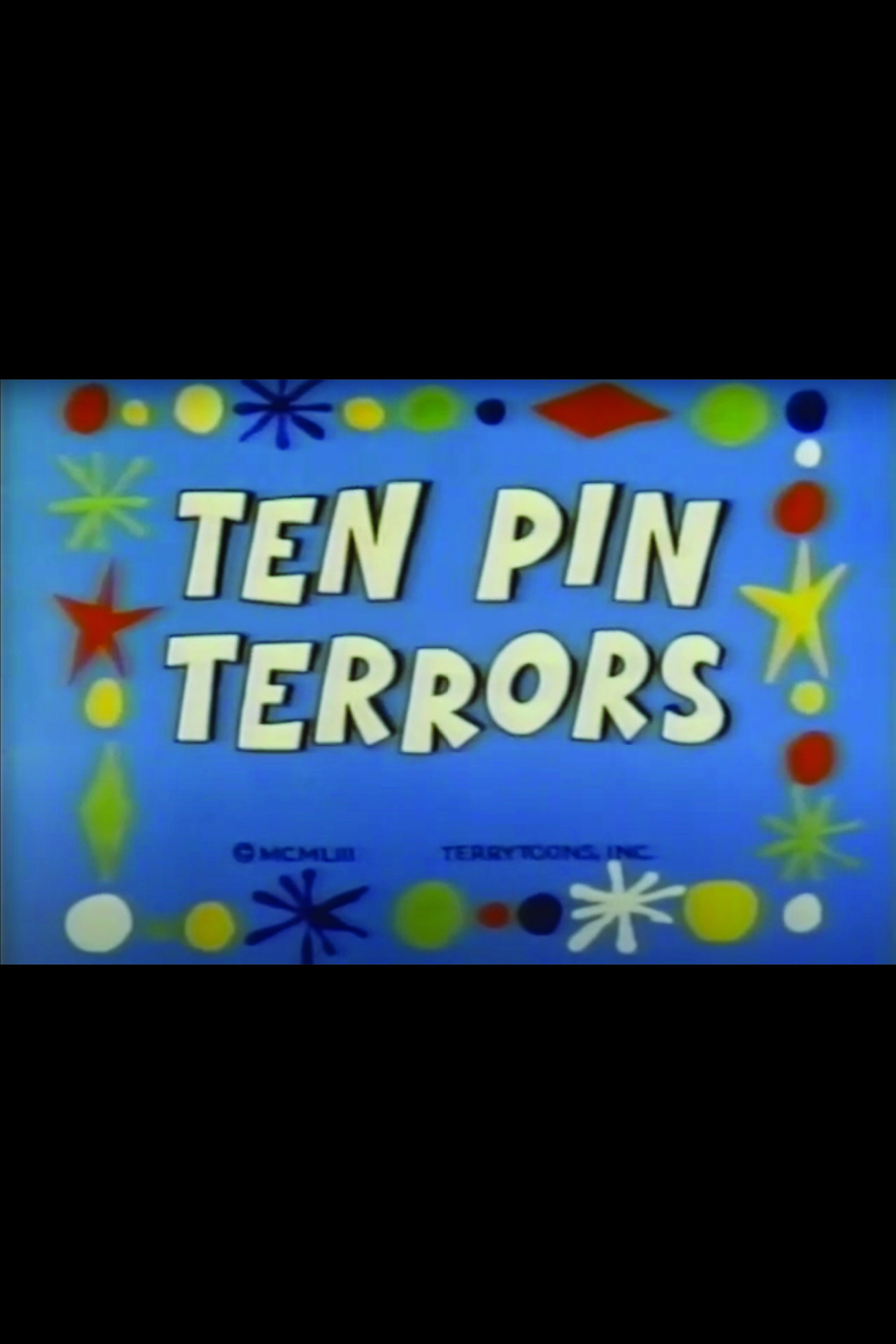 Ten Pin Terrors