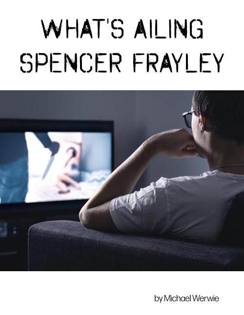 What's Ailing Spencer Frayley