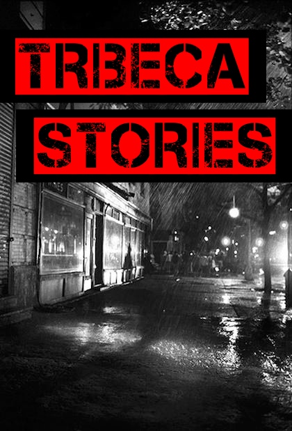 Tribeca Stories